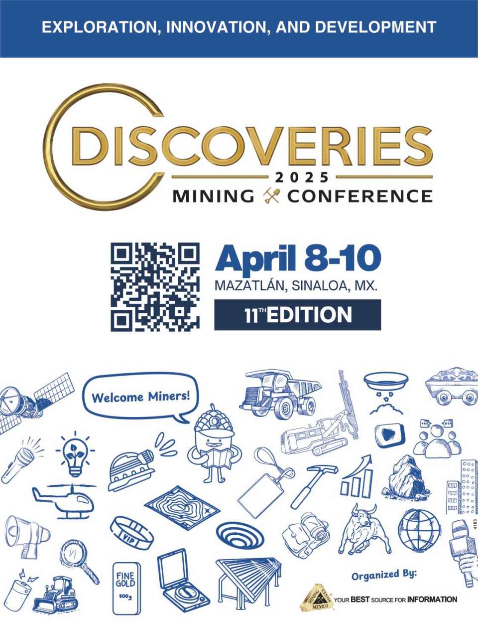 8 al 10 de Abril 2025 en Mazatlan International Center. DISCOVERIES 2025 Mining Conference. Exploracion, Innovacion y Desarrollo Minero.