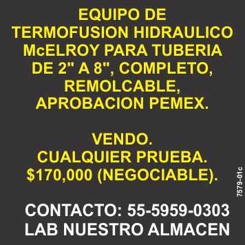 Equipo de termofusion hidraulico McELROY para tuberia de 2" a 8", completo, remolcable, aprobacion PEMEX. En venta, cualquier prueba. $170,000 (negociable)